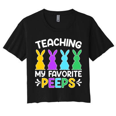 Cute Teaching My Favorite Peeps Happy Easter Day Teacher Crop Top