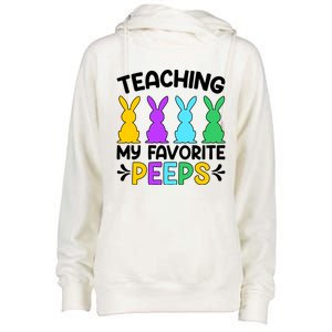 Cute Teaching My Favorite Peeps Happy Easter Day Teacher Womens Funnel Neck Pullover Hood