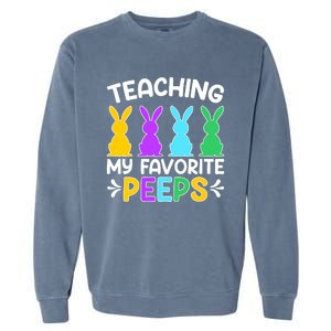 Cute Teaching My Favorite Peeps Happy Easter Day Teacher Garment-Dyed Sweatshirt