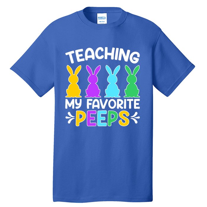 Cute Teaching My Favorite Peeps Happy Easter Day Teacher Tall T-Shirt