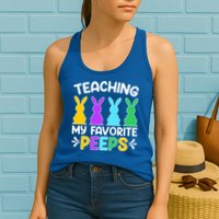 Cute Teaching My Favorite Peeps Happy Easter Day Teacher Womens Tank Top
