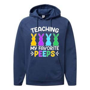 Cute Teaching My Favorite Peeps Happy Easter Day Teacher Performance Fleece Hoodie