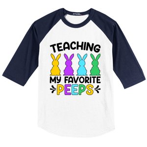 Cute Teaching My Favorite Peeps Happy Easter Day Teacher Baseball Sleeve Shirt