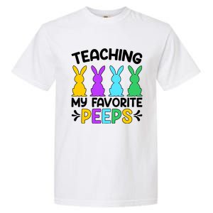 Cute Teaching My Favorite Peeps Happy Easter Day Teacher Garment-Dyed Heavyweight T-Shirt