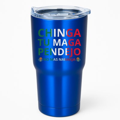 Chinga Tu Maga Patriotic Mexican Trump Tumbler