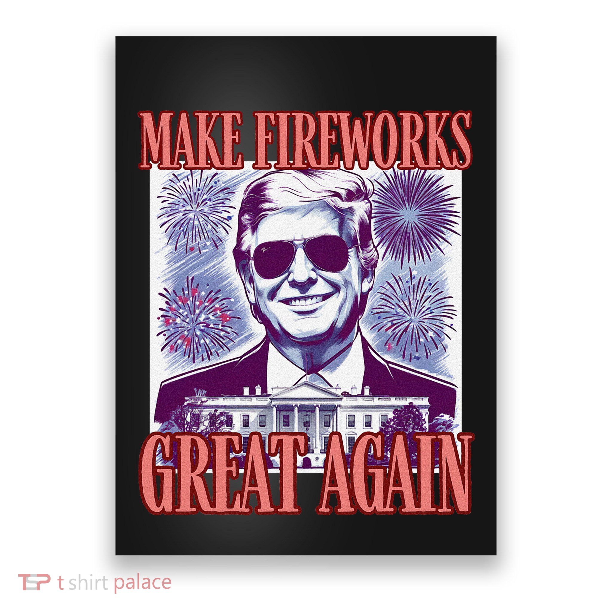 Cute Trump Make Fireworks Great Again 4th Of July 2025 Poster