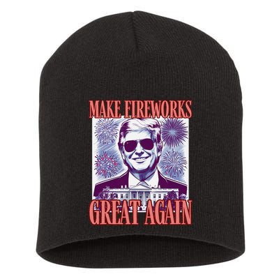Cute Trump Make Fireworks Great Again 4th Of July 2025 Short Acrylic Beanie
