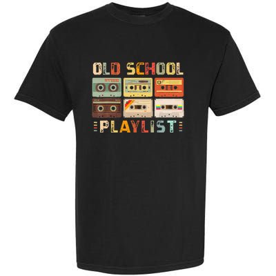 Cassette Tape Music 80s Retro Old School Playlist Garment-Dyed Heavyweight T-Shirt