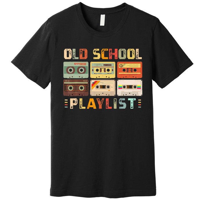 Cassette Tape Music 80s Retro Old School Playlist Premium T-Shirt