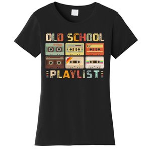 Cassette Tape Music 80s Retro Old School Playlist Women's T-Shirt