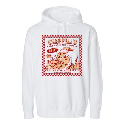 Chappell The Midwest Call Me Hot Retro Pizza Hot To Go Gift Garment-Dyed Fleece Hoodie