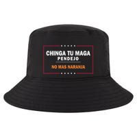 Chinga Tu Maga Pendejo No Mas Naranja Cool Comfort Performance Bucket Hat