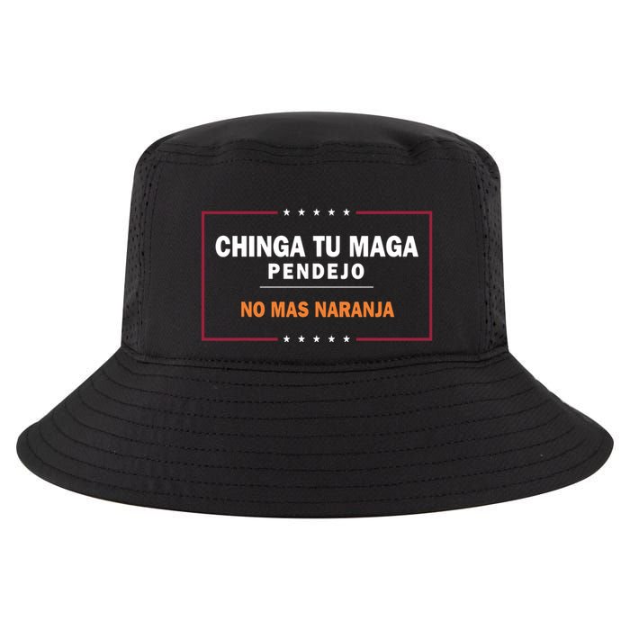 Chinga Tu Maga Pendejo No Mas Naranja Cool Comfort Performance Bucket Hat