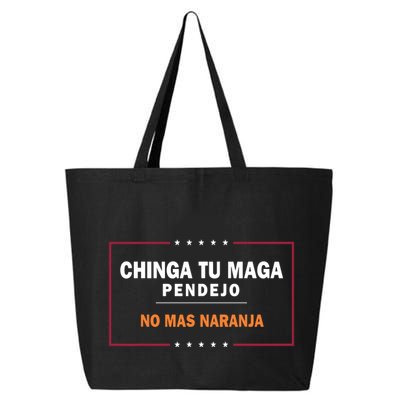 Chinga Tu Maga Pendejo No Mas Naranja 25L Jumbo Tote