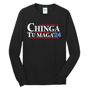 Chinga Tu Maga 24 Tall Long Sleeve T-Shirt