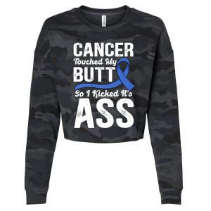 Cancer Touched My Butt So I Kicked It's Ass Colon Cancer Cropped Pullover Crew