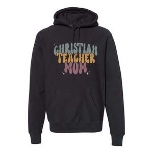 Christian Teacher Mom Retro Premium Hoodie