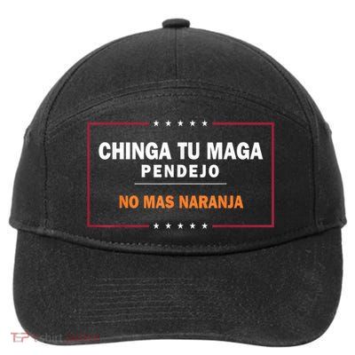 Chinga Tu Maga Pendejo No Más Naranja 7-Panel Snapback Hat