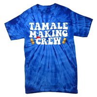 Christmas Tamale Making Crew Funny Tamali Squad Lover Food  Tie-Dye T-Shirt