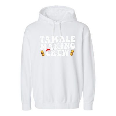 Christmas Tamale Making Crew Funny Tamali Squad Lover Food  Garment-Dyed Fleece Hoodie