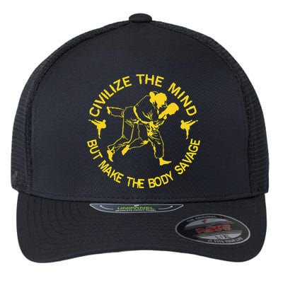 Civilize The Mind But Make The Body Savage MMA BJJ Jiu Jitsu Flexfit Unipanel Trucker Cap