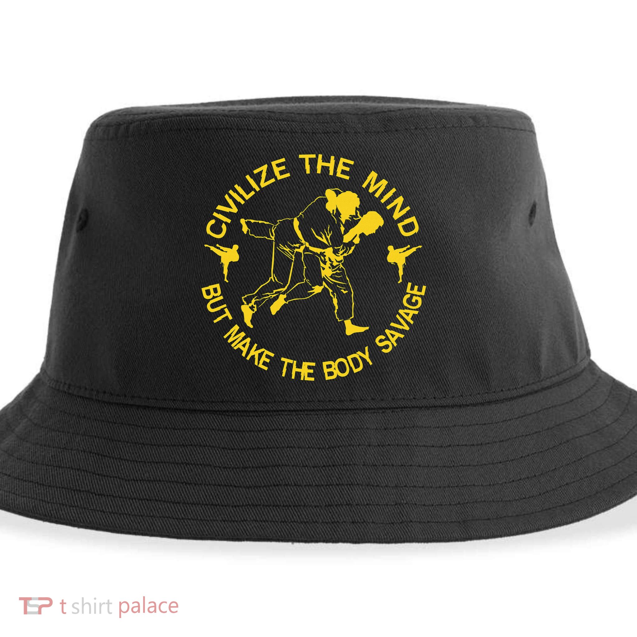 Civilize The Mind But Make The Body Savage MMA BJJ Jiu Jitsu Sustainable Bucket Hat