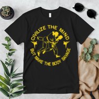 Civilize The Mind But Make The Body Savage MMA BJJ Jiu Jitsu Premium T-Shirt