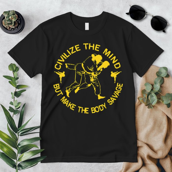 Civilize The Mind But Make The Body Savage MMA BJJ Jiu Jitsu Premium T-Shirt
