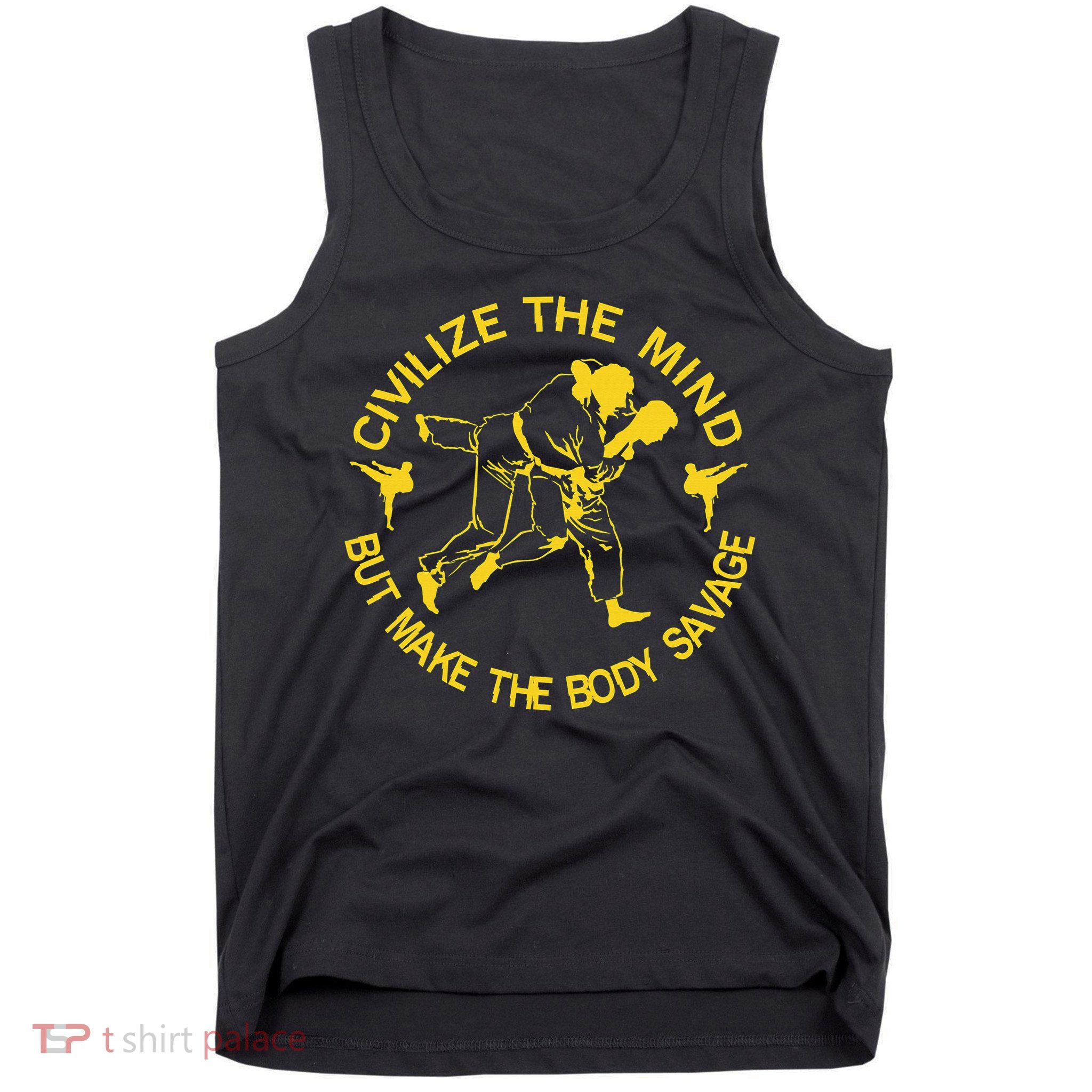 Civilize The Mind But Make The Body Savage MMA BJJ Jiu Jitsu Tank Top