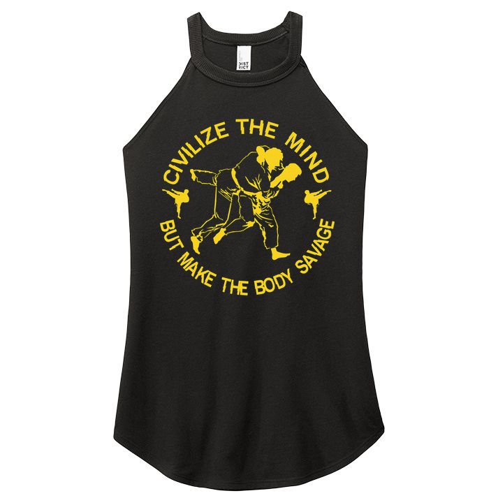 Civilize The Mind But Make The Body Savage MMA BJJ Jiu Jitsu Women's Perfect Tri Rocker Tank