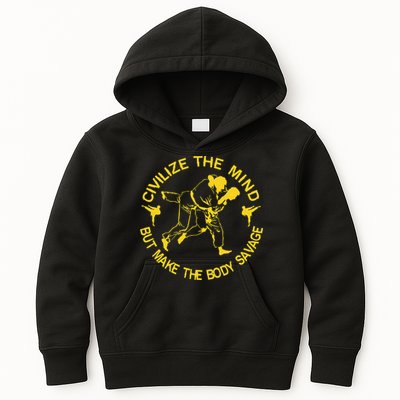 Civilize The Mind But Make The Body Savage MMA BJJ Jiu Jitsu Kids Hoodie
