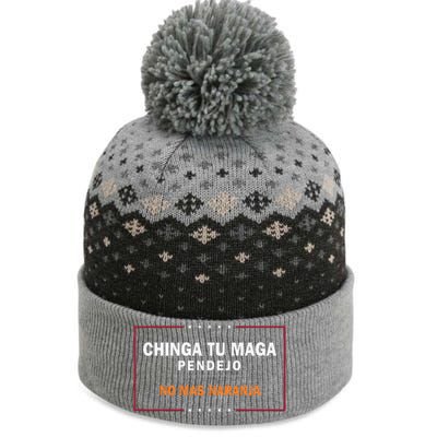 Chinga Tu Maga Pendejo No Mas Naranja Gift The Baniff Cuffed Pom Beanie