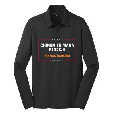 Chinga Tu Maga Pendejo No Mas Naranja Gift Silk Touch Performance Long Sleeve Polo