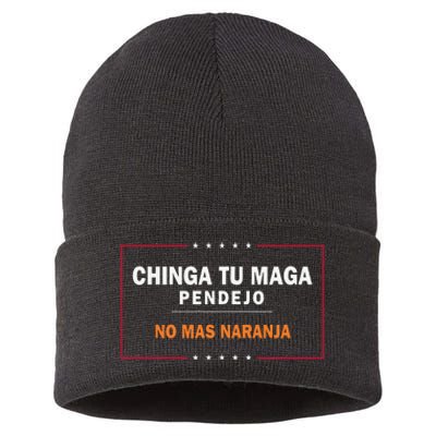 Chinga Tu Maga Pendejo No Mas Naranja Gift Sustainable Knit Beanie