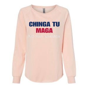 Chinga Tu Maga No Mas Naranja Funny Apparel Womens California Wash Sweatshirt