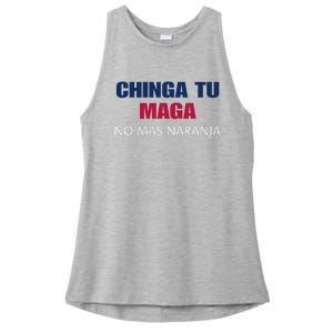 Chinga Tu Maga No Mas Naranja Funny Apparel Ladies PosiCharge Tri-Blend Wicking Tank