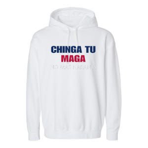 Chinga Tu Maga No Mas Naranja Funny Apparel Garment-Dyed Fleece Hoodie