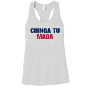 Chinga Tu Maga No Mas Naranja Funny Apparel Women's Racerback Tank