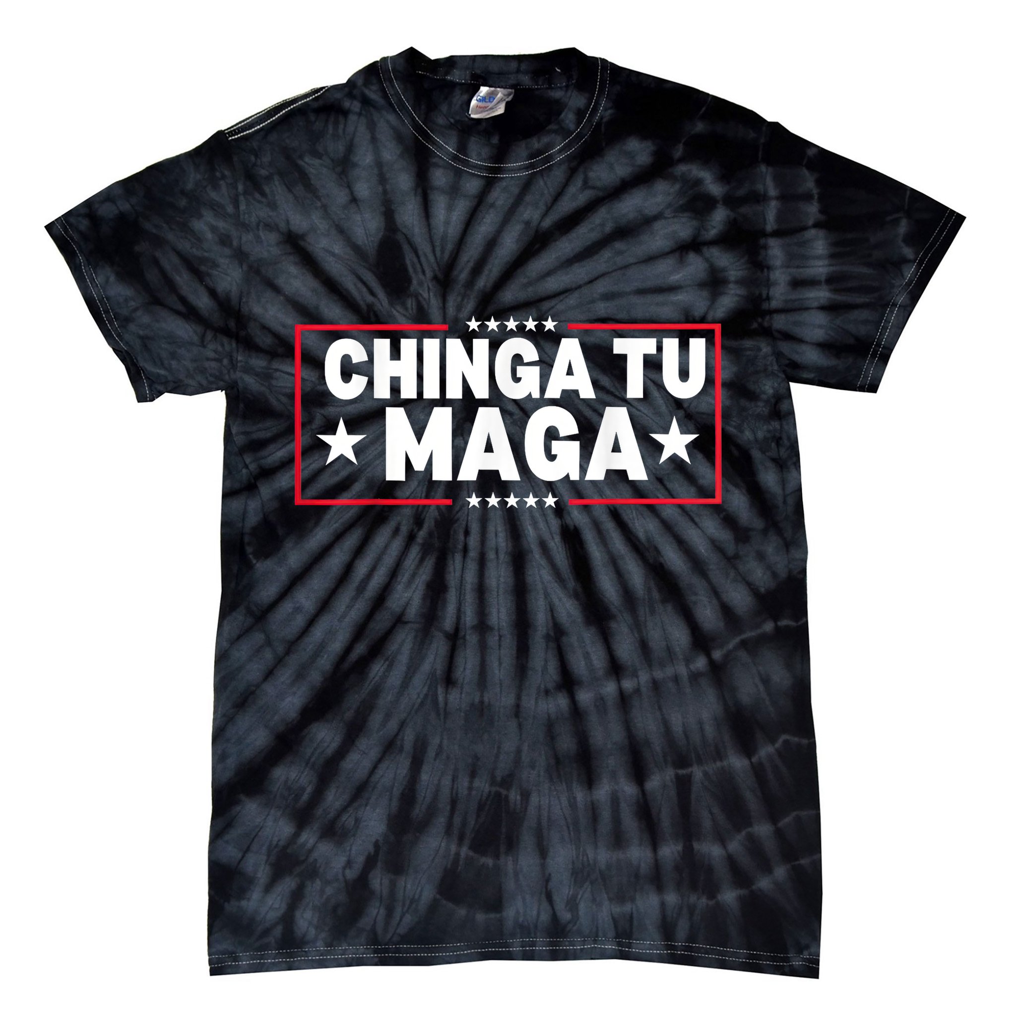 Chinga Tu Maga Election Antitrump Latino Democrat Kamala Tie-Dye T-Shirt