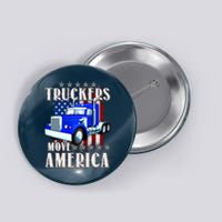 Cool Truckers Move America Semi Truck Distressed Flag Button