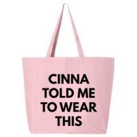 Cinna Told Me To Wear This In Black 25L Jumbo Tote