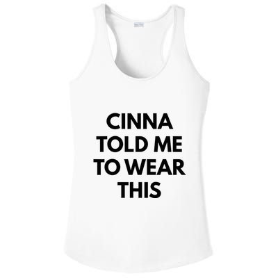 Cinna Told Me To Wear This In Black Ladies PosiCharge Competitor Racerback Tank