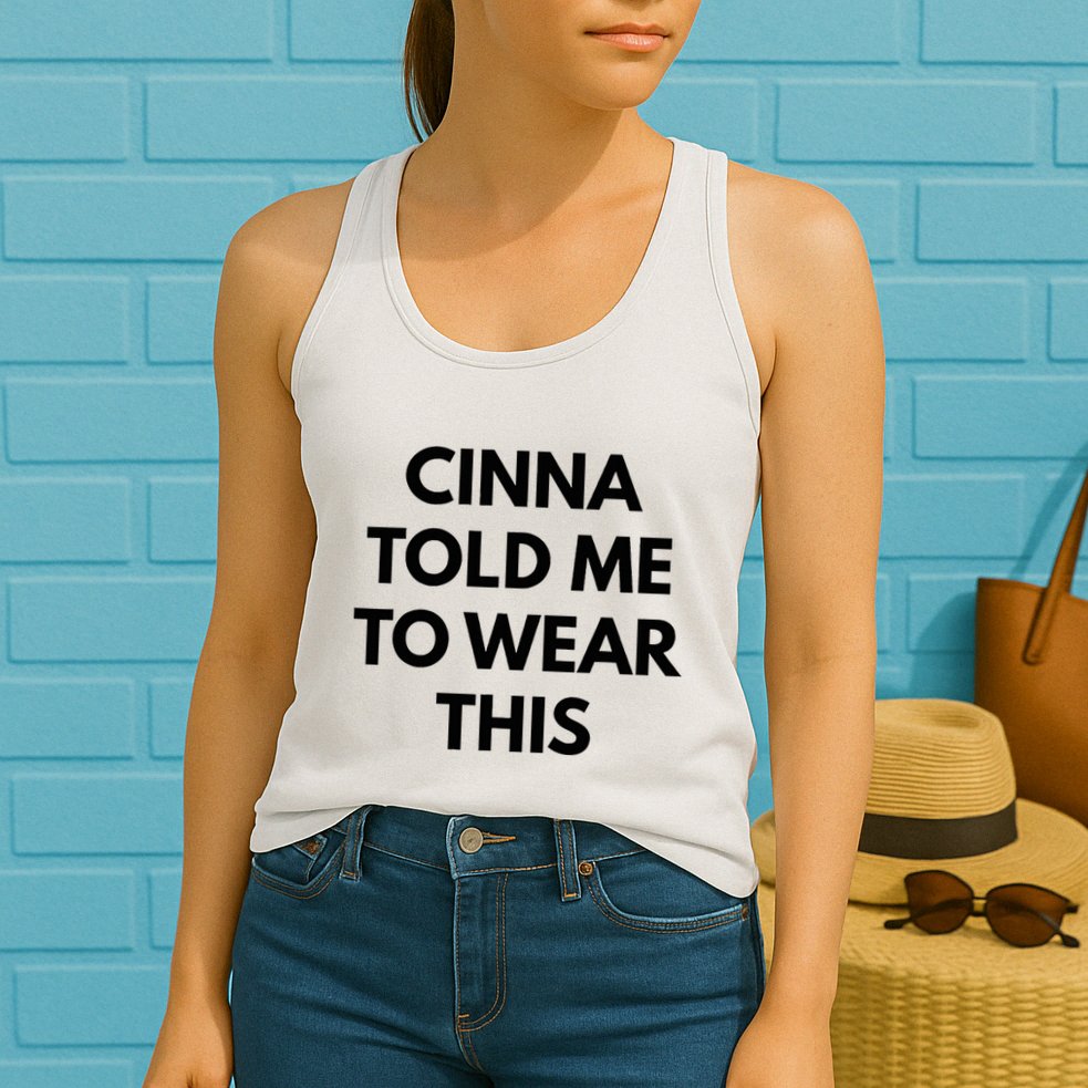 Cinna Told Me To Wear This In Black Womens Tank Top