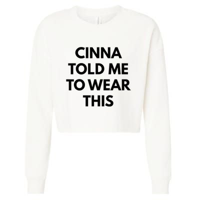 Cinna Told Me To Wear This In Black Cropped Pullover Crew