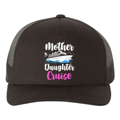 Cruise Trip Mother Daughter Cruise Ship Travelling Traveller Yupoong Adult 5-Panel Trucker Hat