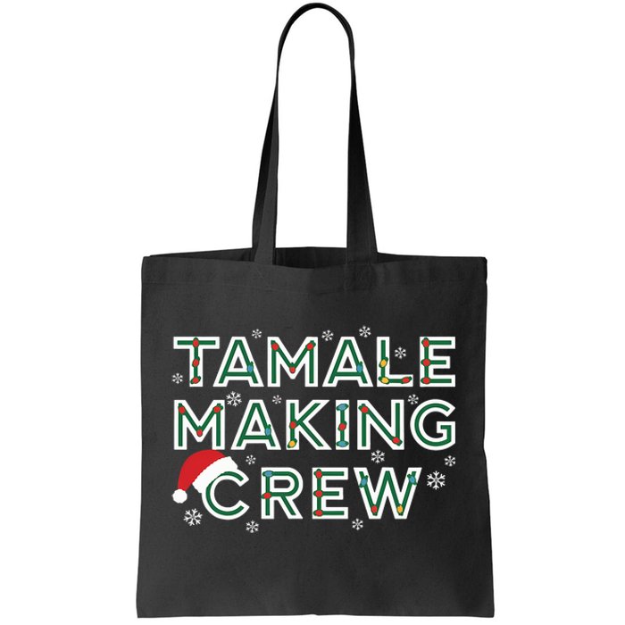 Christmas Tamale Making Crew Mexican Food Family Matching Tote Bag