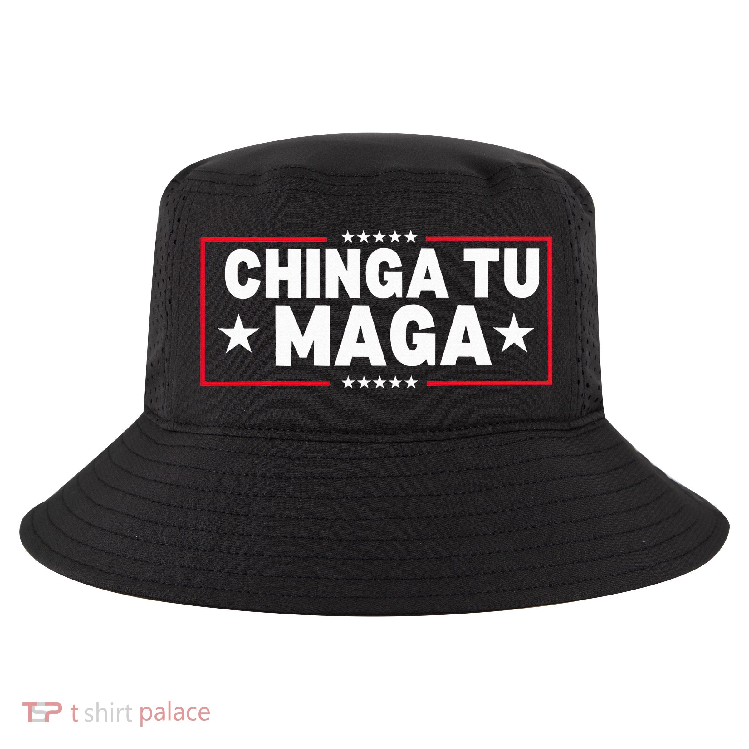 Chinga Tu Maga Election Anti Trump Latino Democrat Kamala Cool Comfort Performance Bucket Hat