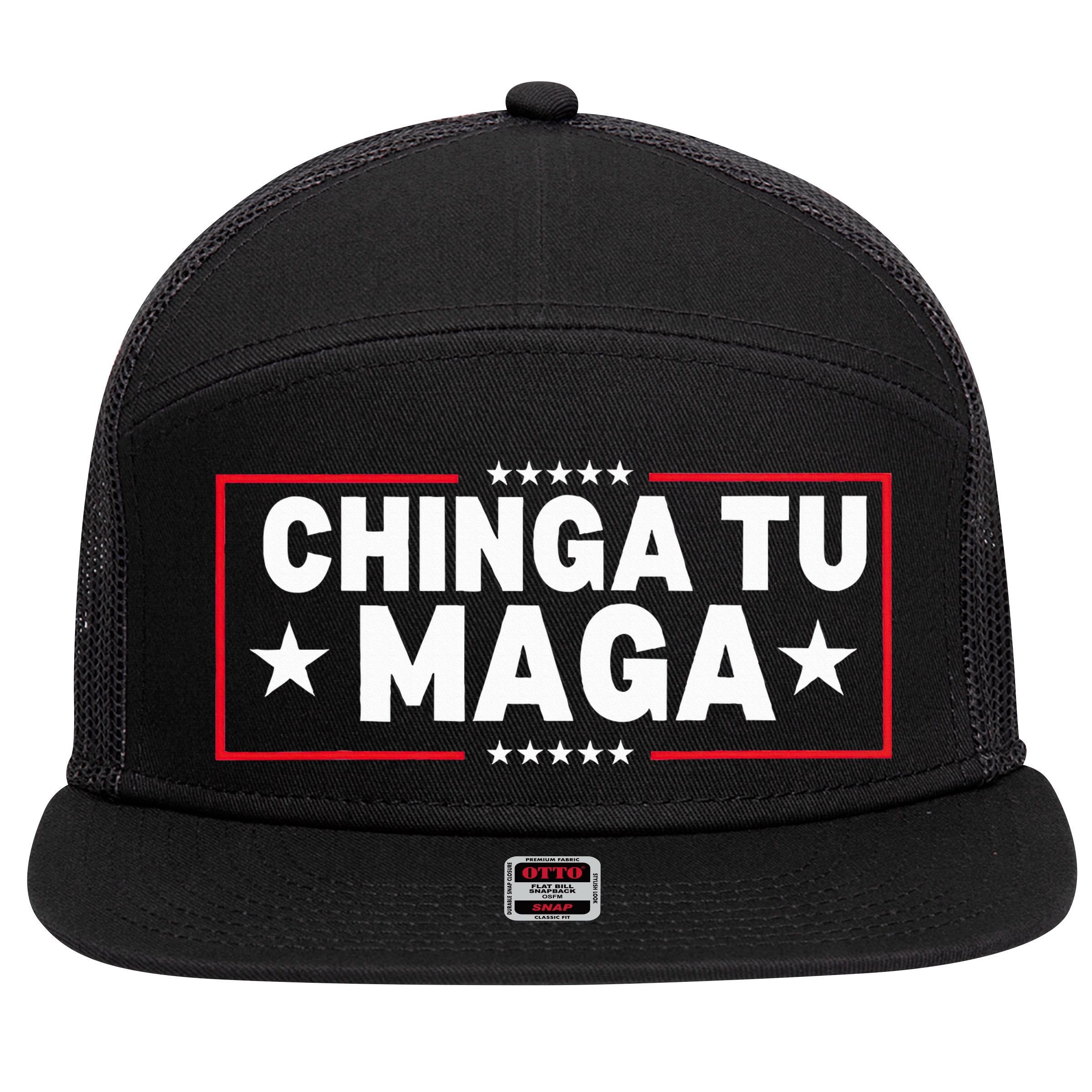 Chinga Tu Maga Election Anti Trump Latino Democrat Kamala 7 Panel Mesh Trucker Snapback Hat