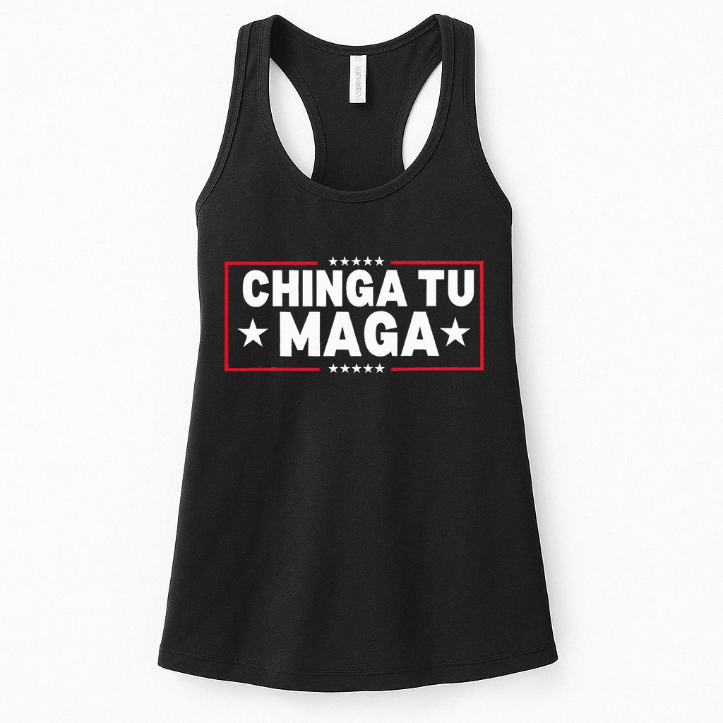 Chinga Tu Maga Election Anti Trump Latino Democrat Kamala Womens Tank Top