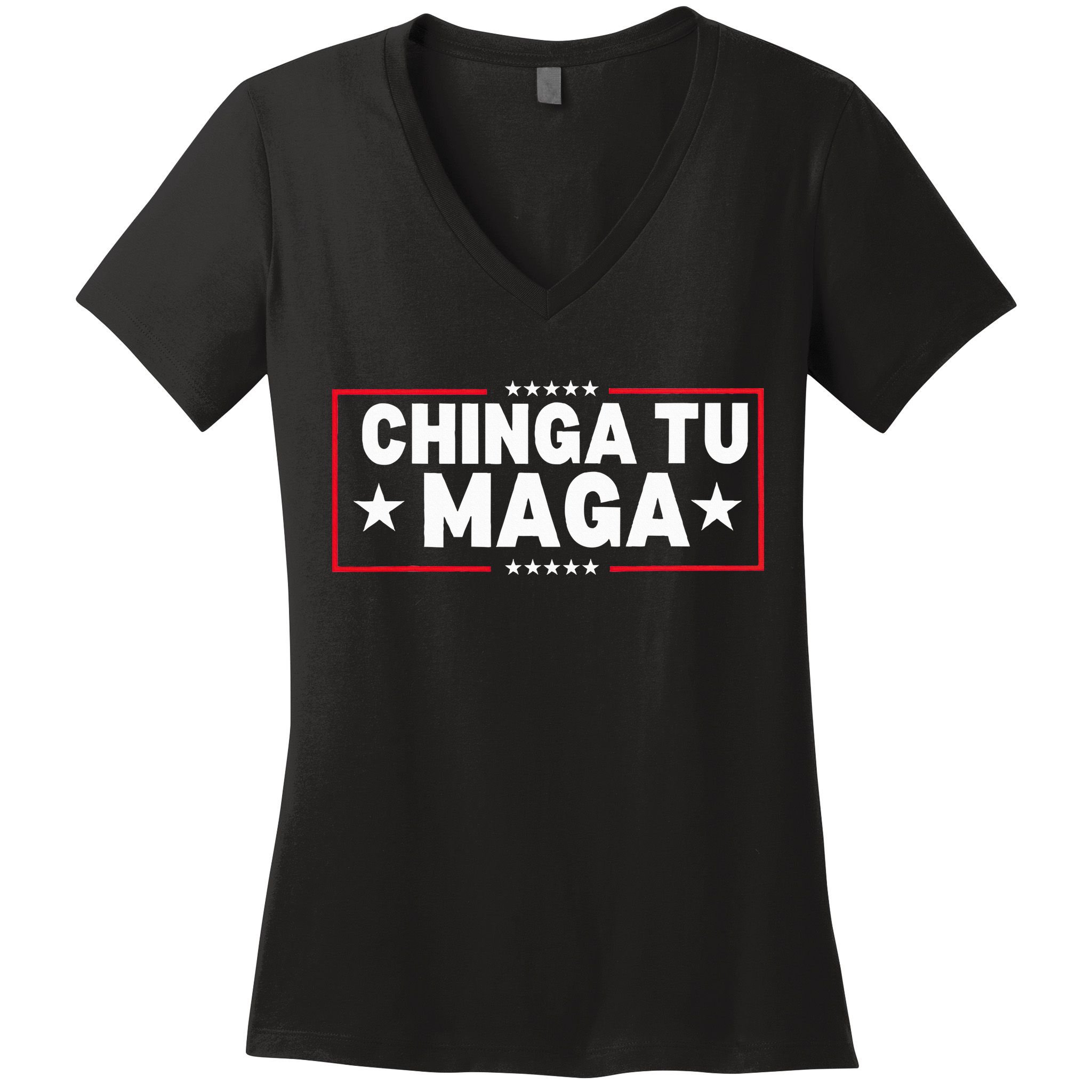 Chinga Tu Maga Election Anti Trump Latino Democrat Kamala Women's V-Neck T-Shirt